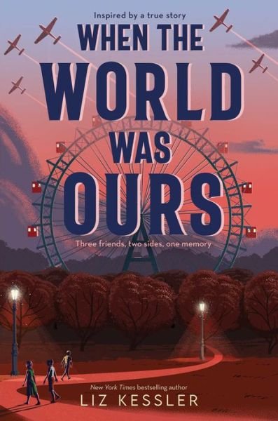 Cover for Liz Kessler · When the World Was Ours (Gebundenes Buch) (2021)