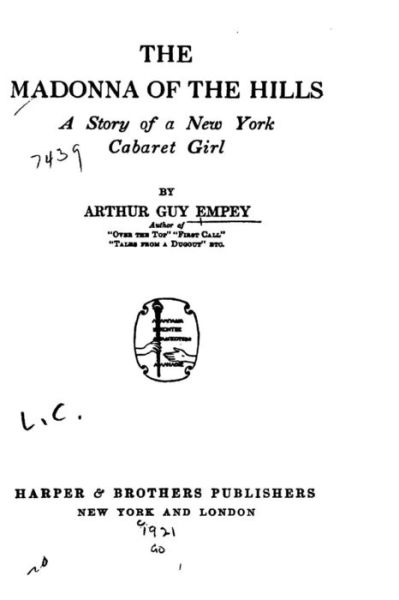 Cover for Arthur Guy Empey · The Madonna of the Hills, a Story of a New York Cabaret Girl (Paperback Book) (2016)