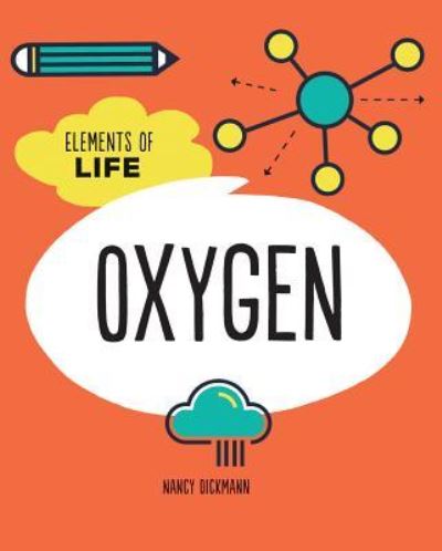 Cover for Nancy Dickmann · Oxygen (Paperback Book) (2018)