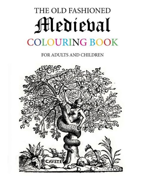 Cover for Hugh Morrison · The Old Fashioned Medieval Colouring Book (Paperback Book) (2016)