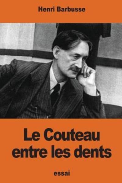 Cover for Henri Barbusse · Le Couteau entre les dents (Paperback Book) (2016)