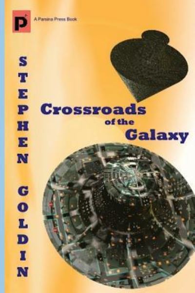 Cover for Stephen Goldin · Crossroads of the Galaxy (Paperback Book) [Large Print edition] (2017)