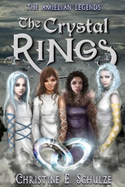 The Crystal Rings - Christine E Schulze - Książki - Createspace Independent Publishing Platf - 9781548979652 - 26 lipca 2017