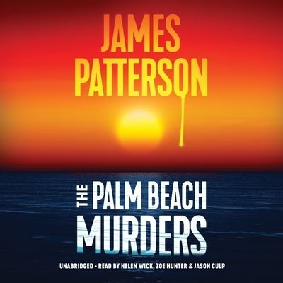 Cover for James Patterson · The Palm Beach Murders Lib/E : Thrillers (CD) (2021)