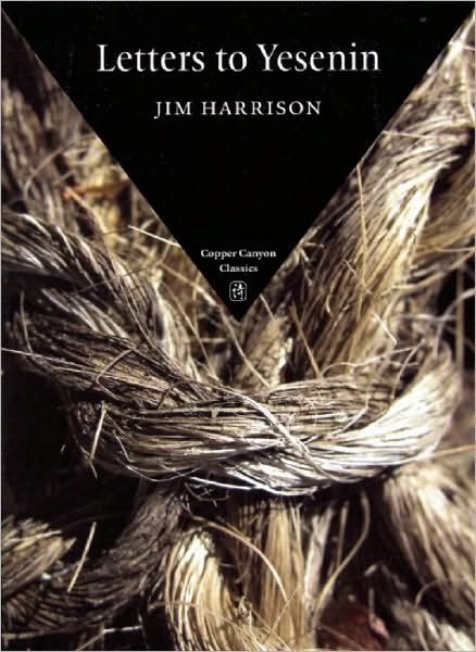 Cover for Jim Harrison · Letters to Yesenin - Copper Canyon Classics (Paperback Bog) [First edition] (2007)