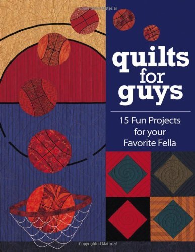 Cover for Cyndy Rymer · Quilts for Guys: 15 Fun Projects for Your Favorite Fella (Paperback Book) (2011)