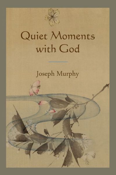 Cover for Dr Joseph Murphy · Quiet Moments with God (Paperback Book) (2010)