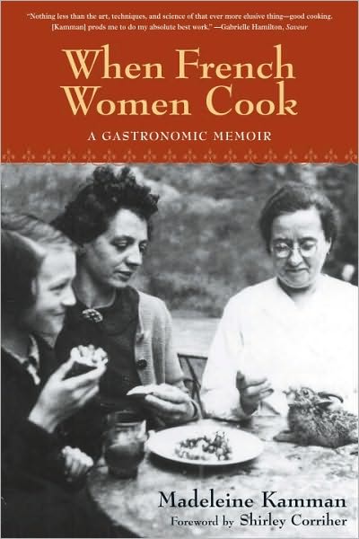 Cover for Madeleine Kamman · When French Women Cook (Paperback Book) (2010)