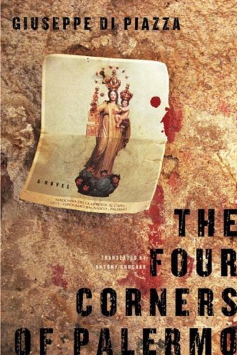 The Four Corners Of Palermo - Giuseppe Di Piazza - Books - Other Press LLC - 9781590516652 - October 21, 2014