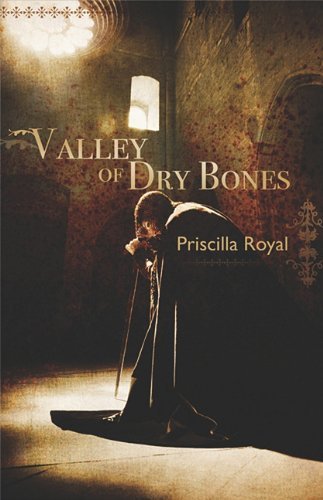 Cover for Priscilla Royal · Valley of Dry Bones (Medieval Mysteries) (Paperback Book) [1st edition] (2010)