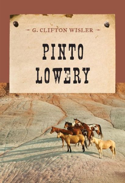 Cover for G. Clifton Wisler · Pinto Lowery - An Evans Novel of the West (Pocketbok) (2014)