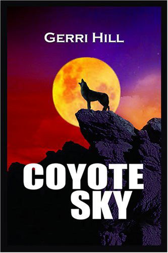 Cover for Gerri Hill · Coyote Sky (Paperback Book) (2006)