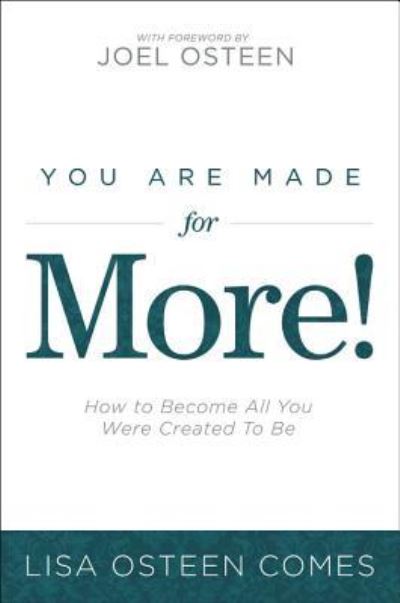 You Are Made for More! - Lisa Osteen Comes - Other - Hachette Audio - 9781611130652 - January 6, 2012