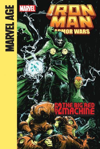 Iron Man and the Armor Wars 2: the Big Red Machine - Joe Caramagna - Böcker - Spotlight (MN) - 9781614791652 - 1 september 2013