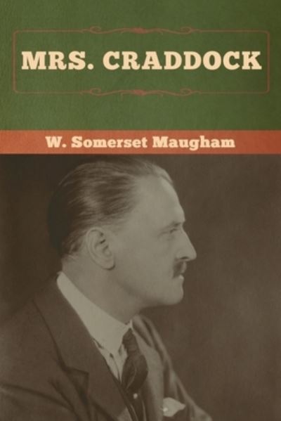 Cover for W Somerset Maugham · Mrs. Craddock (Pocketbok) (2020)