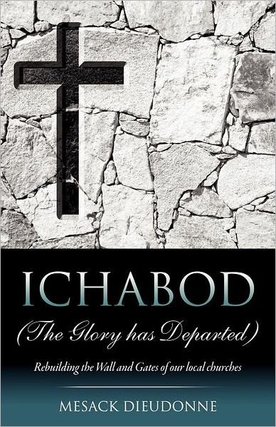 Cover for Mesack Dieudonne · Ichabod (The Glory Has Departed) (Paperback Bog) (2012)