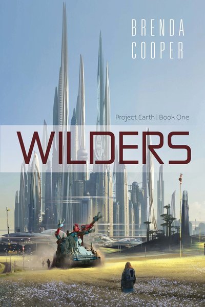 Cover for Brenda Cooper · Wilders (Book) (2017)