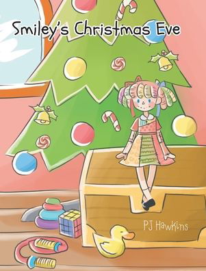 Cover for Pj Hawkins · Smiley's Christmas Eve (Innbunden bok) (2021)