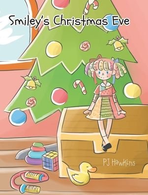 Cover for Pj Hawkins · Smiley's Christmas Eve (Hardcover Book) (2021)