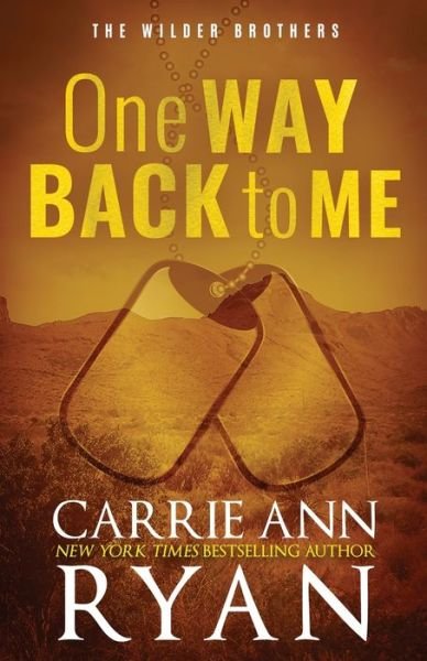 Cover for Carrie Ann Ryan · One Way Back to Me - Special Edition (Pocketbok) (2022)