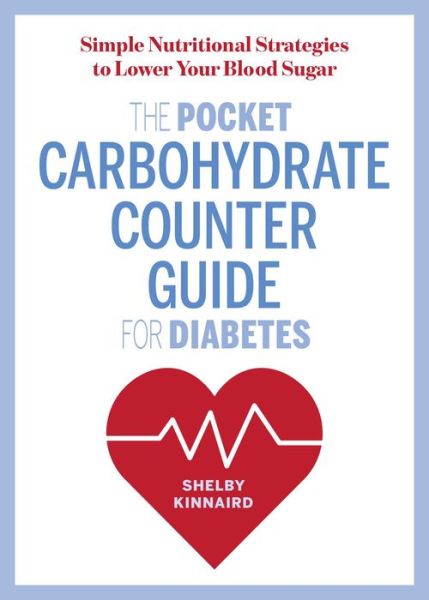 Cover for Shelby Kinnaird · The Pocket Carbohydrate Counter Guide for Diabetes (Paperback Book) (2018)