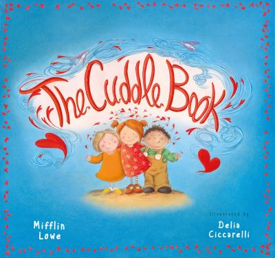 Cover for Mifflin Lowe · The Cuddle Book (Board book) (2021)