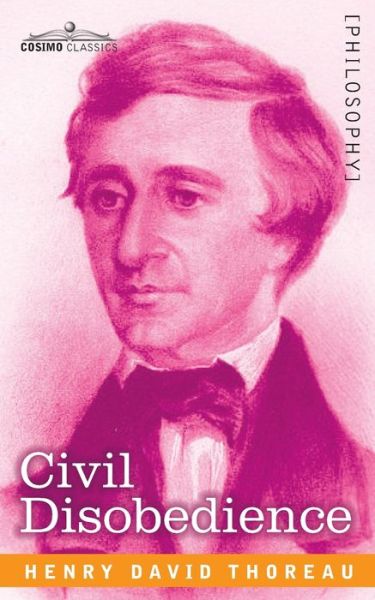 Civil Disobedience - Henry David Thoreau - Książki - Cosimo - 9781646794652 - 13 grudnia 1901