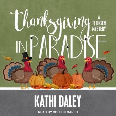 Cover for Kathi Daley · Thanksgiving in Paradise (CD) (2019)