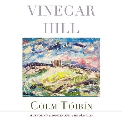 Cover for Colm Toibin · Vinegar Hill (CD) (2022)