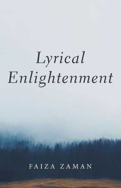 Cover for Faiza Zaman · Lyrical Enlightenment (Paperback Book) (2021)