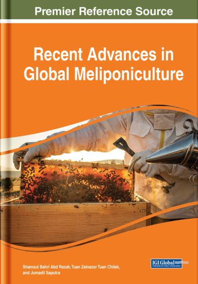 Cover for Shamsul Bahri Abd Razak · Recent Advances in Global Meliponiculture (Book) (2023)