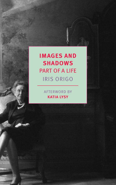 Cover for Iris Origo · Images and Shadows (Paperback Book) (2019)