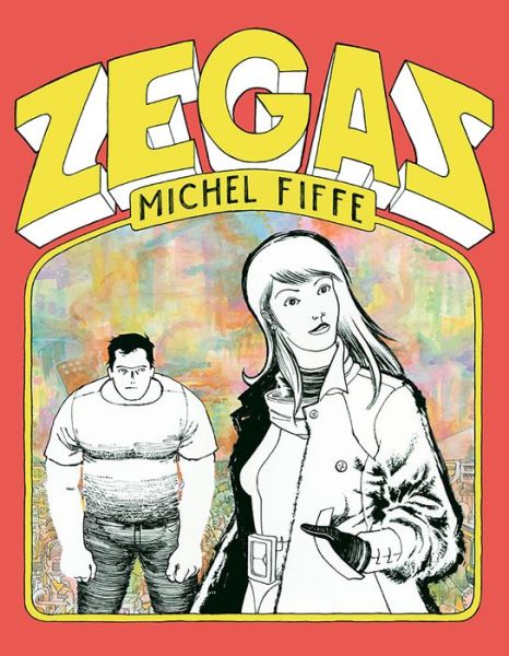 Cover for Michel Fiffe · Zegas (Paperback Book) (2017)