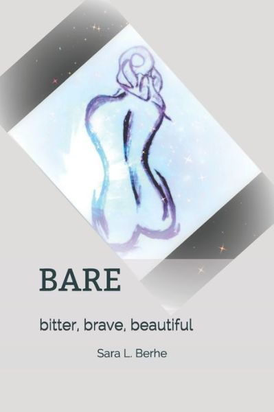 Cover for Sara Berhe · Bare (Book) (2018)