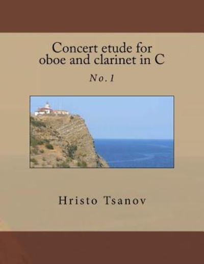 Cover for Hristo Spasov Tsanov · Concert etude for oboe and clarinet in C No.1 (Pocketbok) (2018)