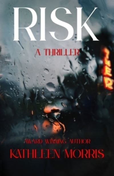 Cover for Kathleen Morris · Risk (Book) (2022)