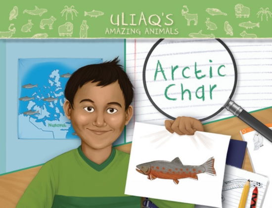 Cover for Danny Christopher · Uliaq's Amazing Animals: Arctic Char: English Edition - Nunavummi (Paperback Book) [English edition] (2021)