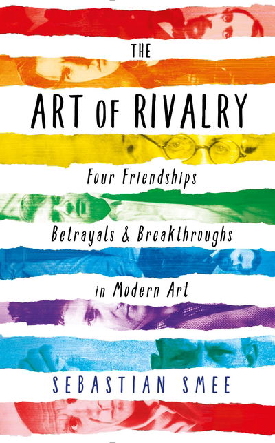 Cover for Sebastian Smee · The Art of Rivalry (Bound Book) [Main edition] (2016)