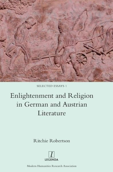 Cover for Ritchie Robertson · Enlightenment and Religion in German and Austrian Literature - Selected Essays (Hardcover Book) (2017)