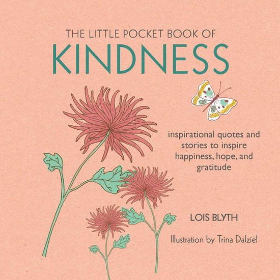 Cover for Lois Blyth · The Little Pocket Book of Kindness (N/A) (2017)