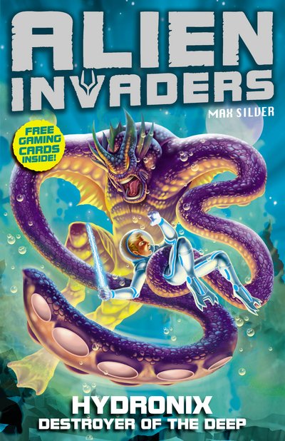Max Silver · Alien Invaders 4: Hydronix - Destroyer of the Deep - Alien Invaders (Paperback Bog) (2017)
