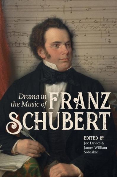 Cover for Joe Davies · Drama in the Music of Franz Schubert (Hardcover Book) (2019)