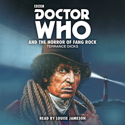 Cover for Terrance Dicks · Doctor Who and the Horror of Fang Rock: 4th Doctor Novelisation (Audiobook (CD)) [Unabridged edition] (2017)