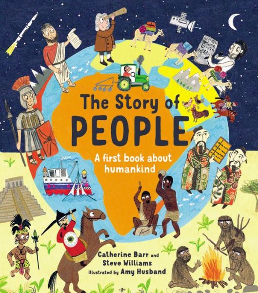 The Story of People - Story of... - Catherine Barr - Książki - Frances Lincoln Publishers Ltd - 9781786032652 - 7 marca 2019