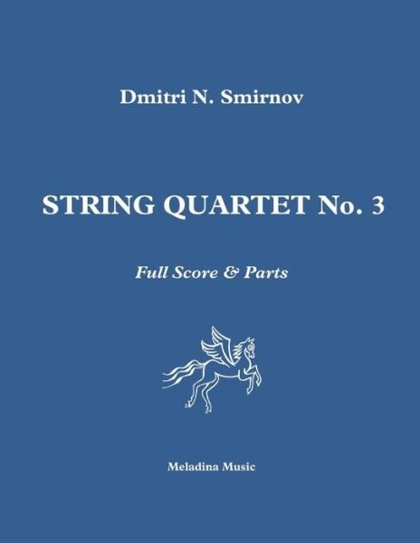 Cover for Dmitri N Smirnov · String Quartet No. 3 (Pocketbok) (2018)