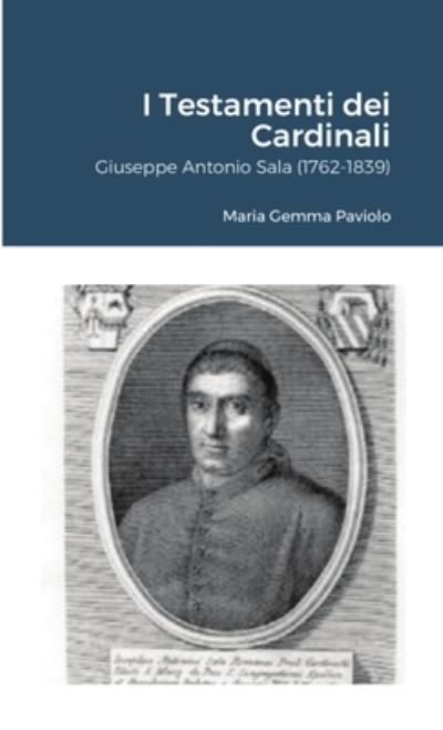 Cover for Maria Gemma Paviolo · I Testamenti Dei Cardinali (Bok) (2021)