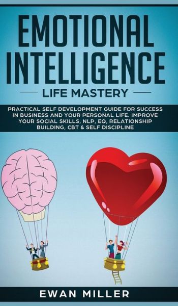 Cover for Ewan Miller · Emotional Intelligence - Life Mastery (Hardcover Book) (2020)