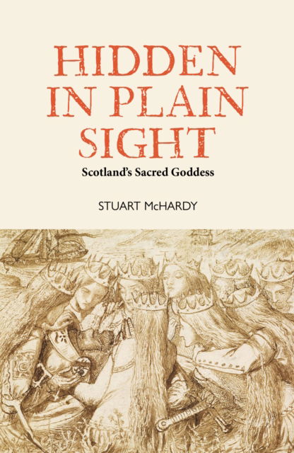 Cover for Stuart McHardy · Scotland's Sacred Goddess (Paperback Book) (2024)