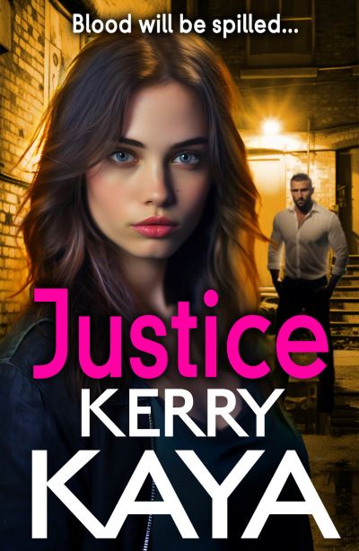 Cover for Kerry Kaya · Justice: A BRAND NEW gritty, action-packed gangland thriller from Kerry Kaya for 2024 - The Tempests (Hardcover Book) (2023)