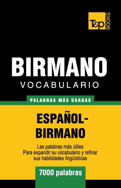 Cover for Andrey Taranov · Vocabulario Espanol-Birmano - 7000 palabras mas usadas (Pocketbok) (2019)